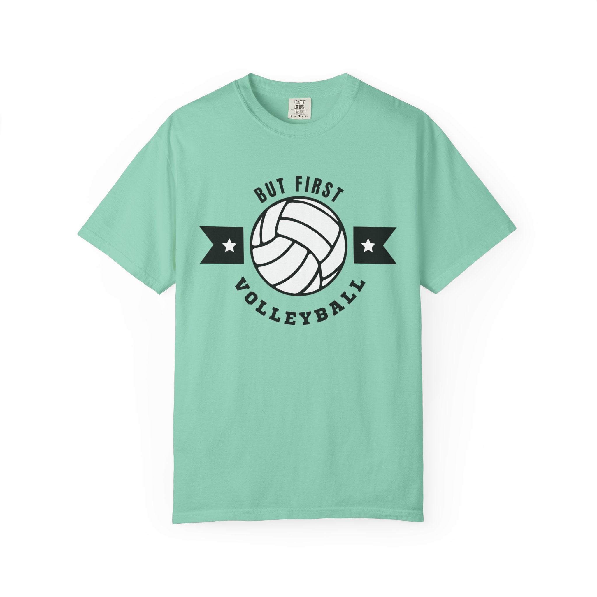 But First Volleyball Tee