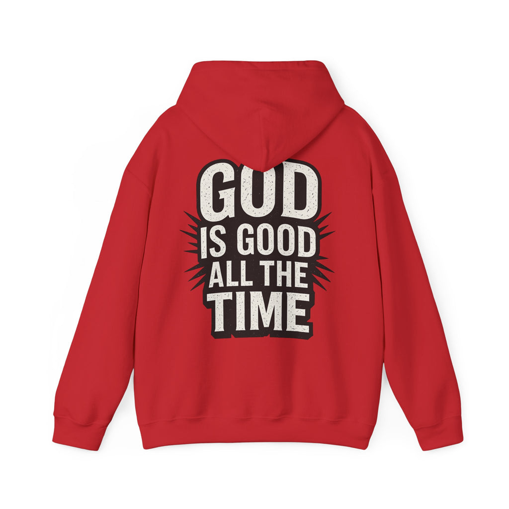 God is Good All the Time Hoodie
