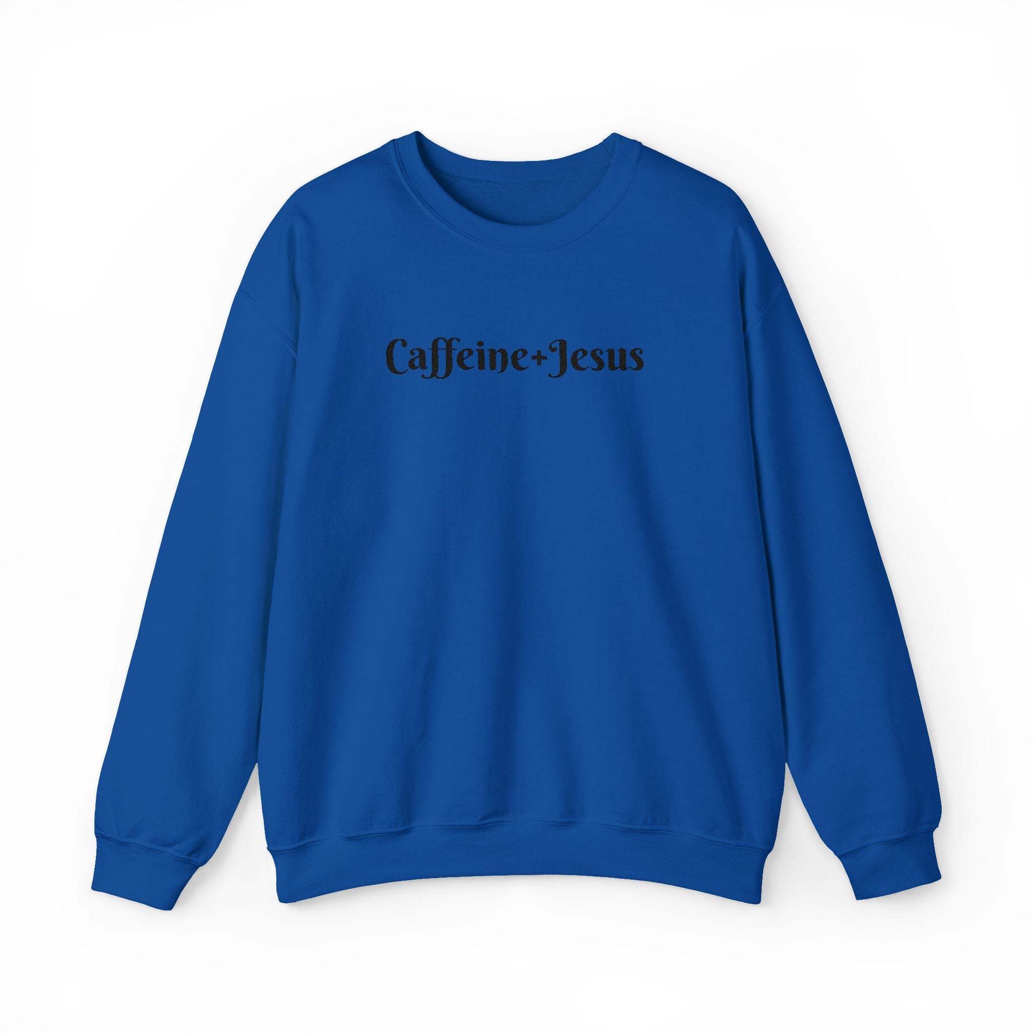 Embroidered “Caffeine + Jesus” Sweatshirt