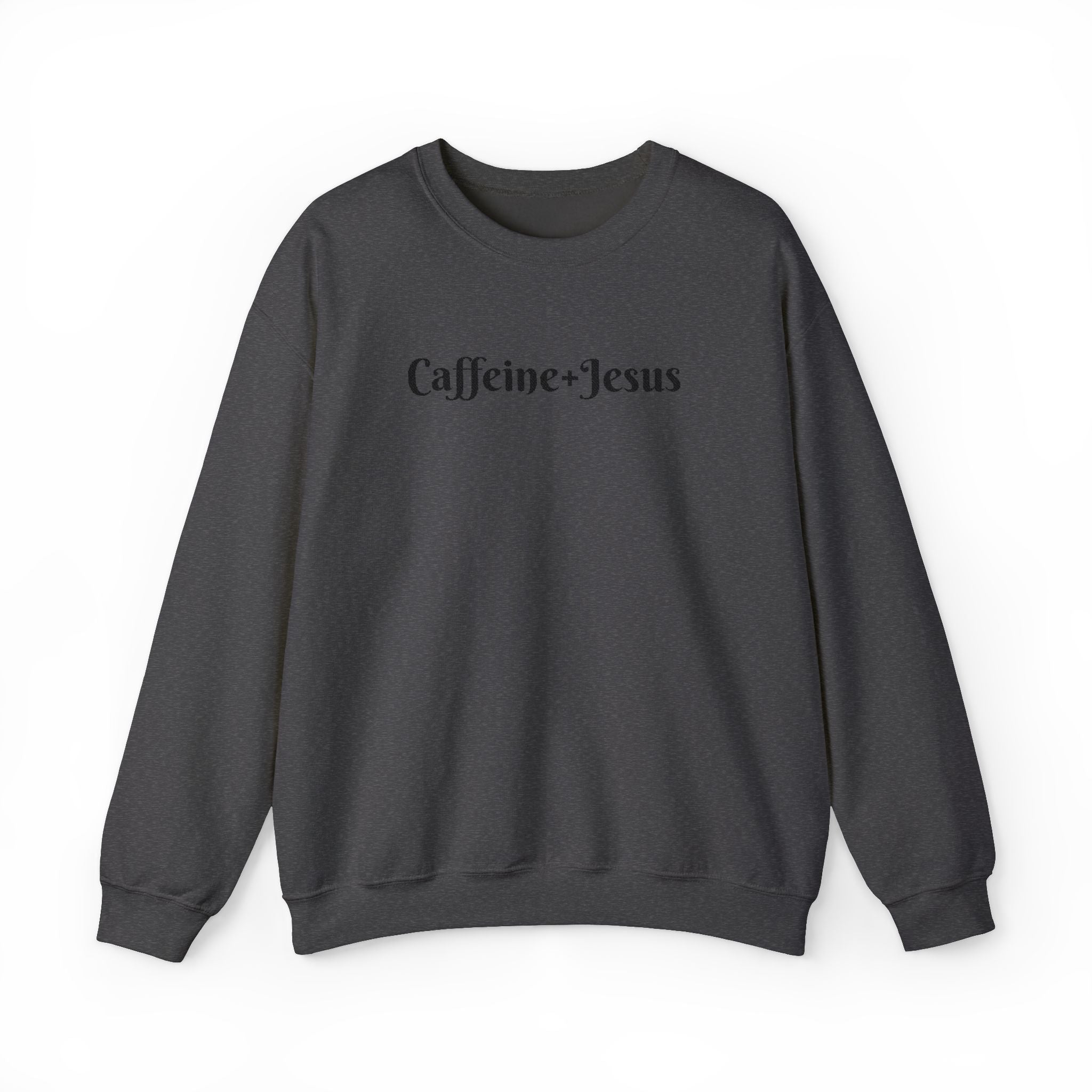 Embroidered “Caffeine + Jesus” Sweatshirt