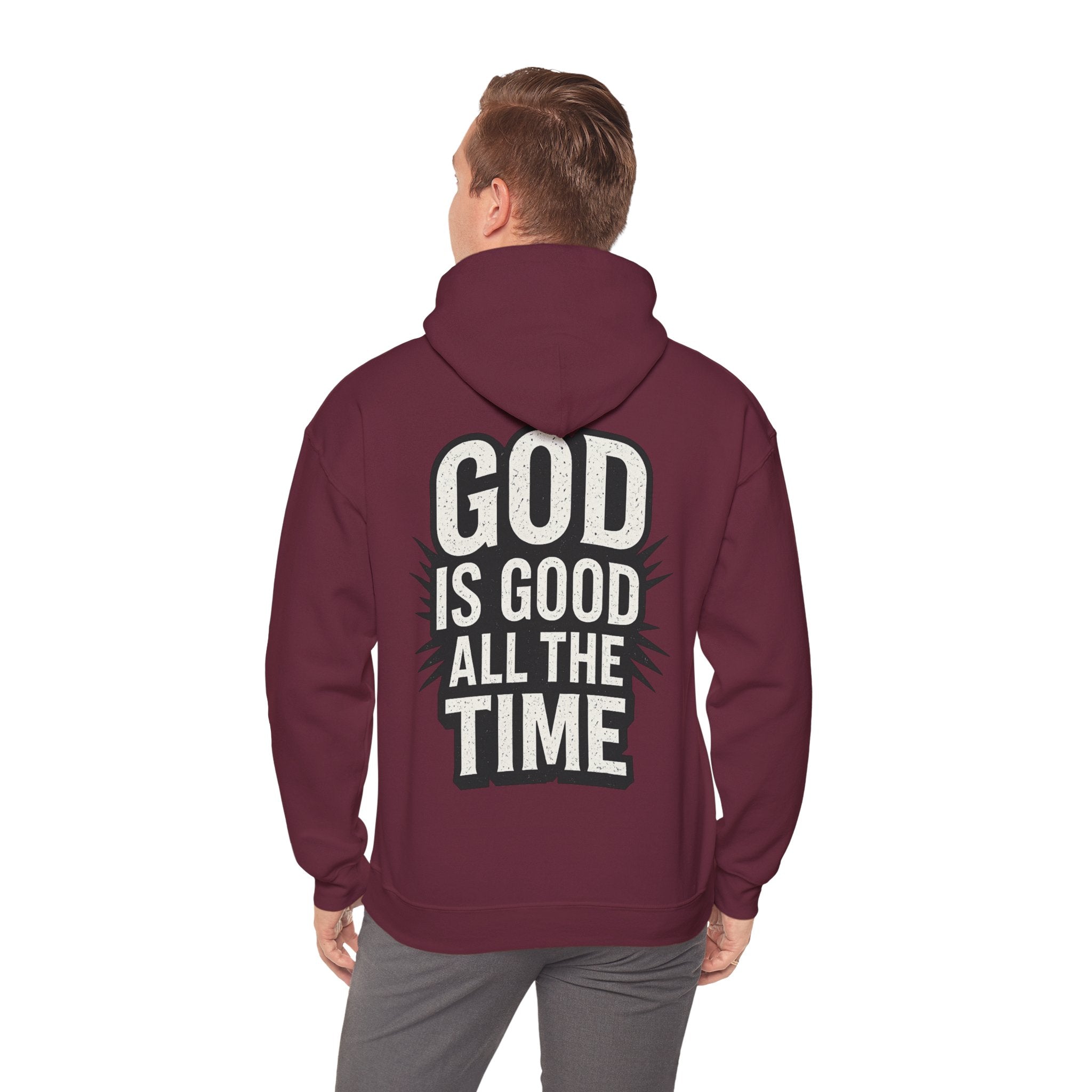 God is Good All the Time Hoodie