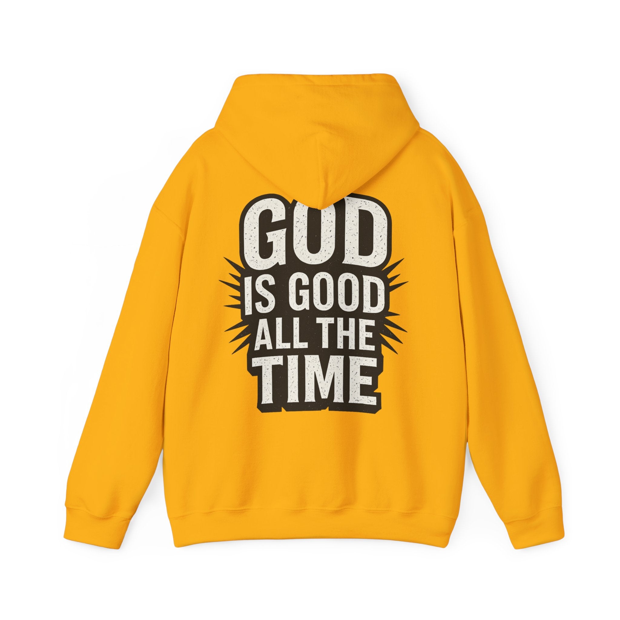 God is Good All the Time Hoodie