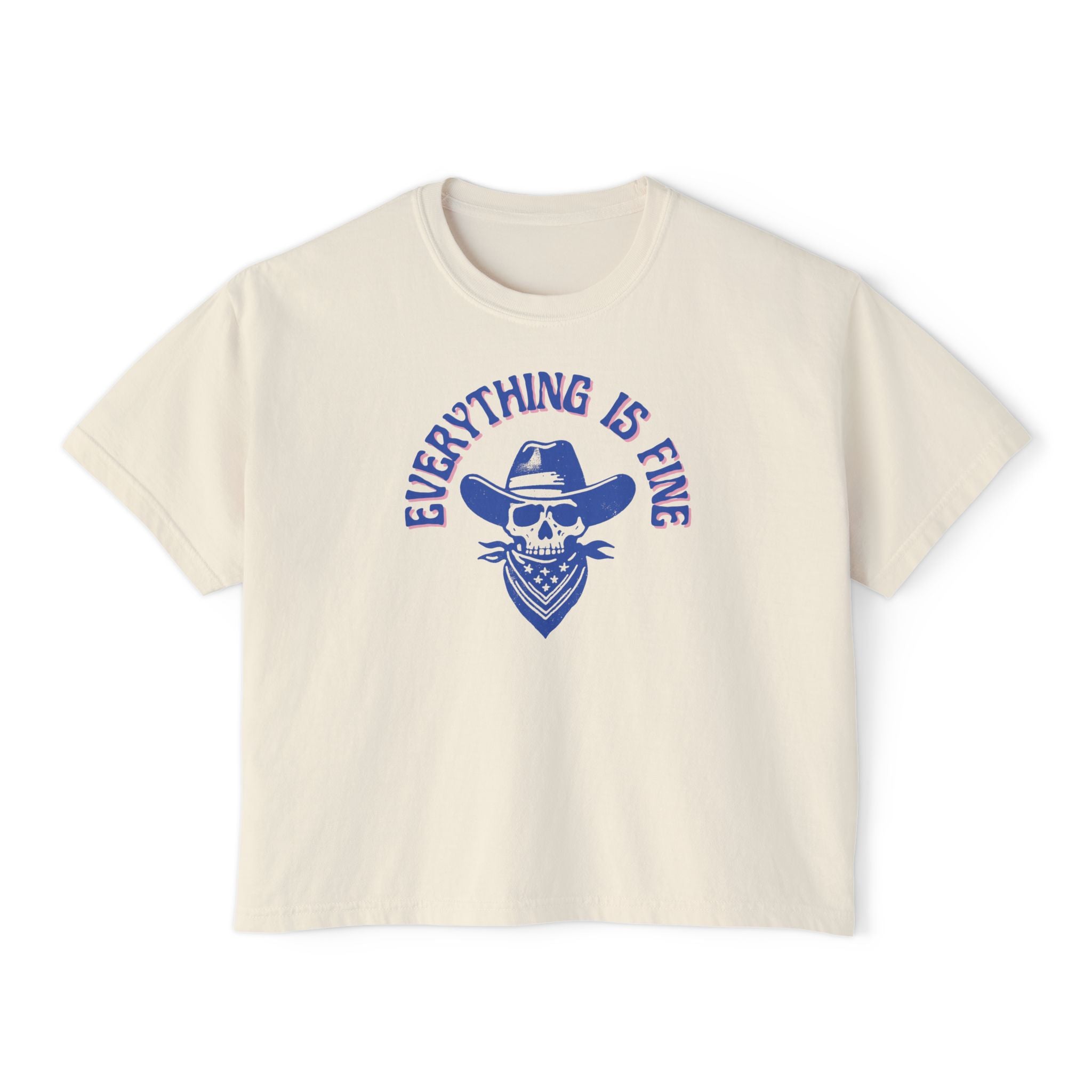 Everything is Fine Boxy Tee