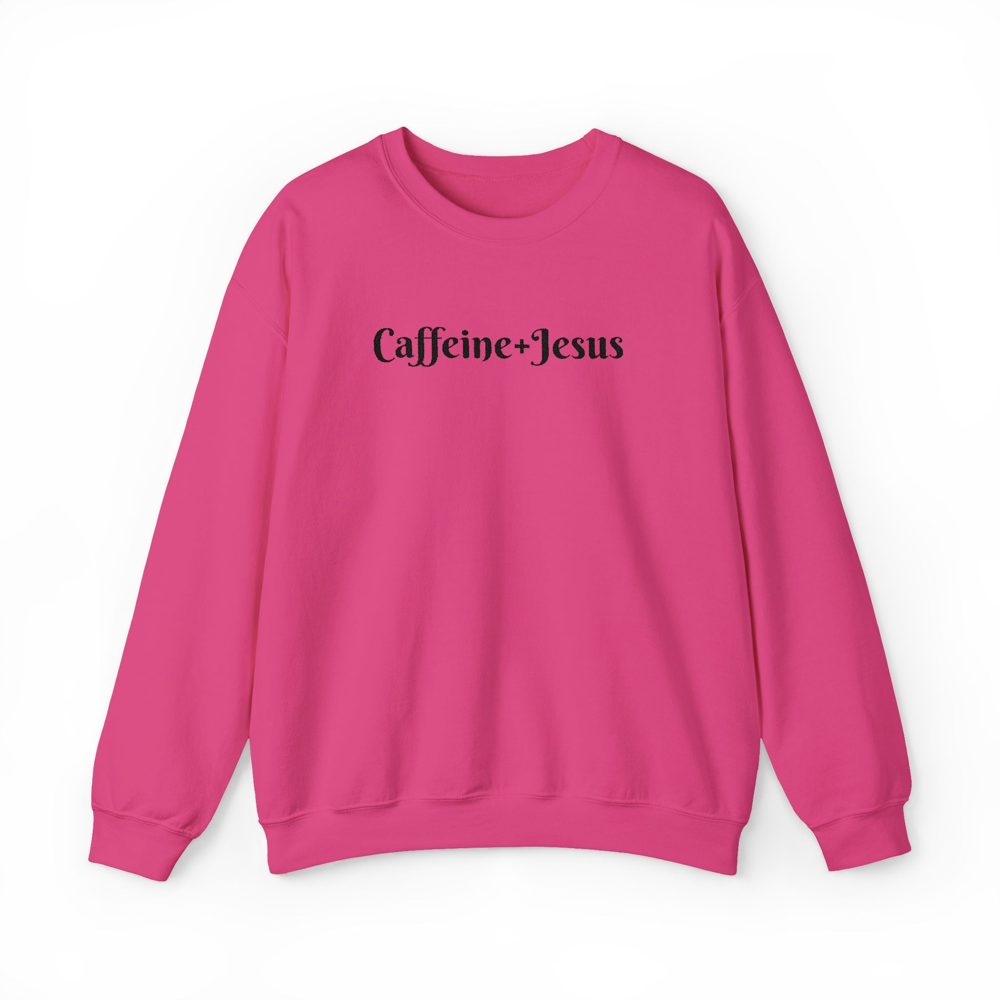 Embroidered “Caffeine + Jesus” Sweatshirt