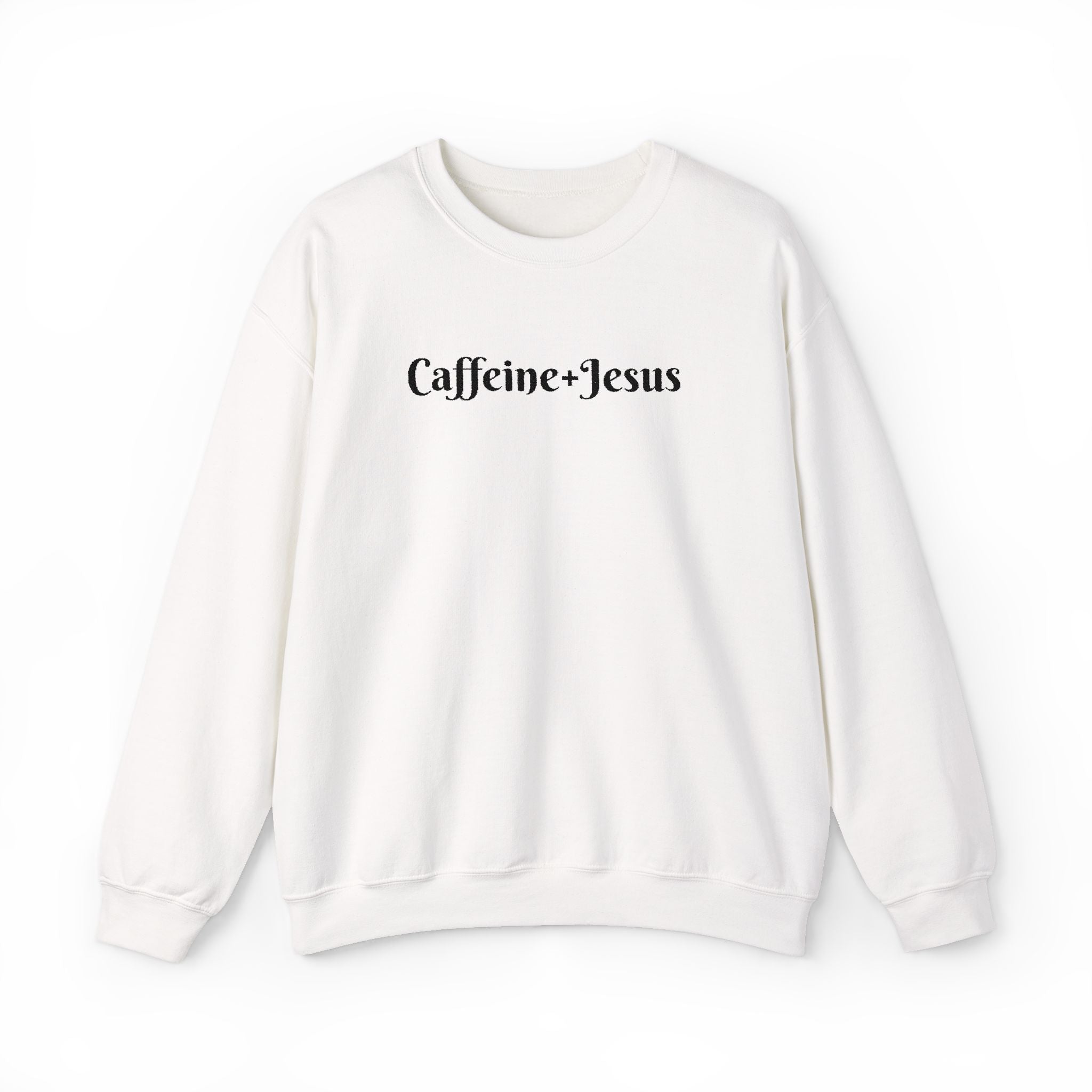 Embroidered “Caffeine + Jesus” Sweatshirt