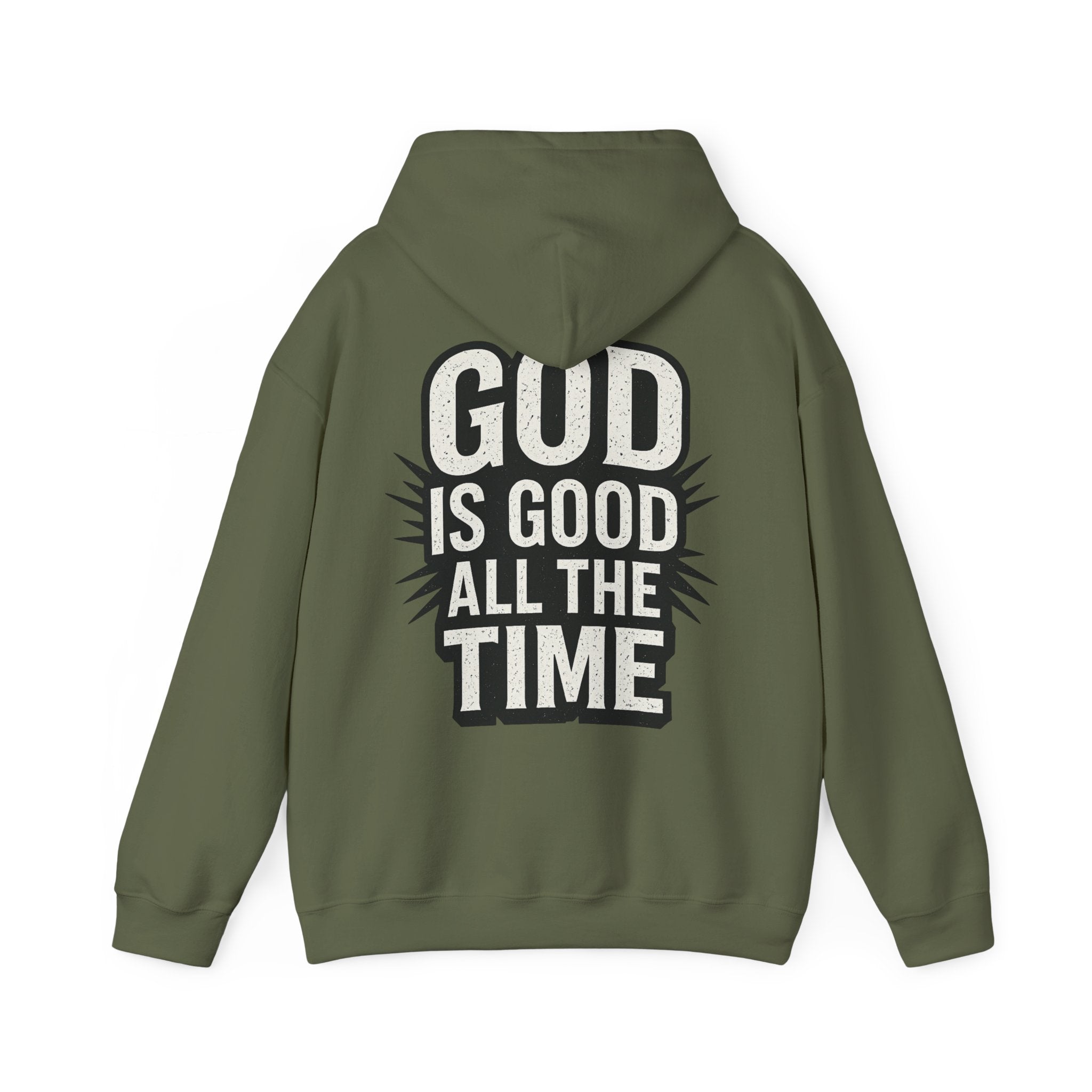 God is Good All the Time Hoodie
