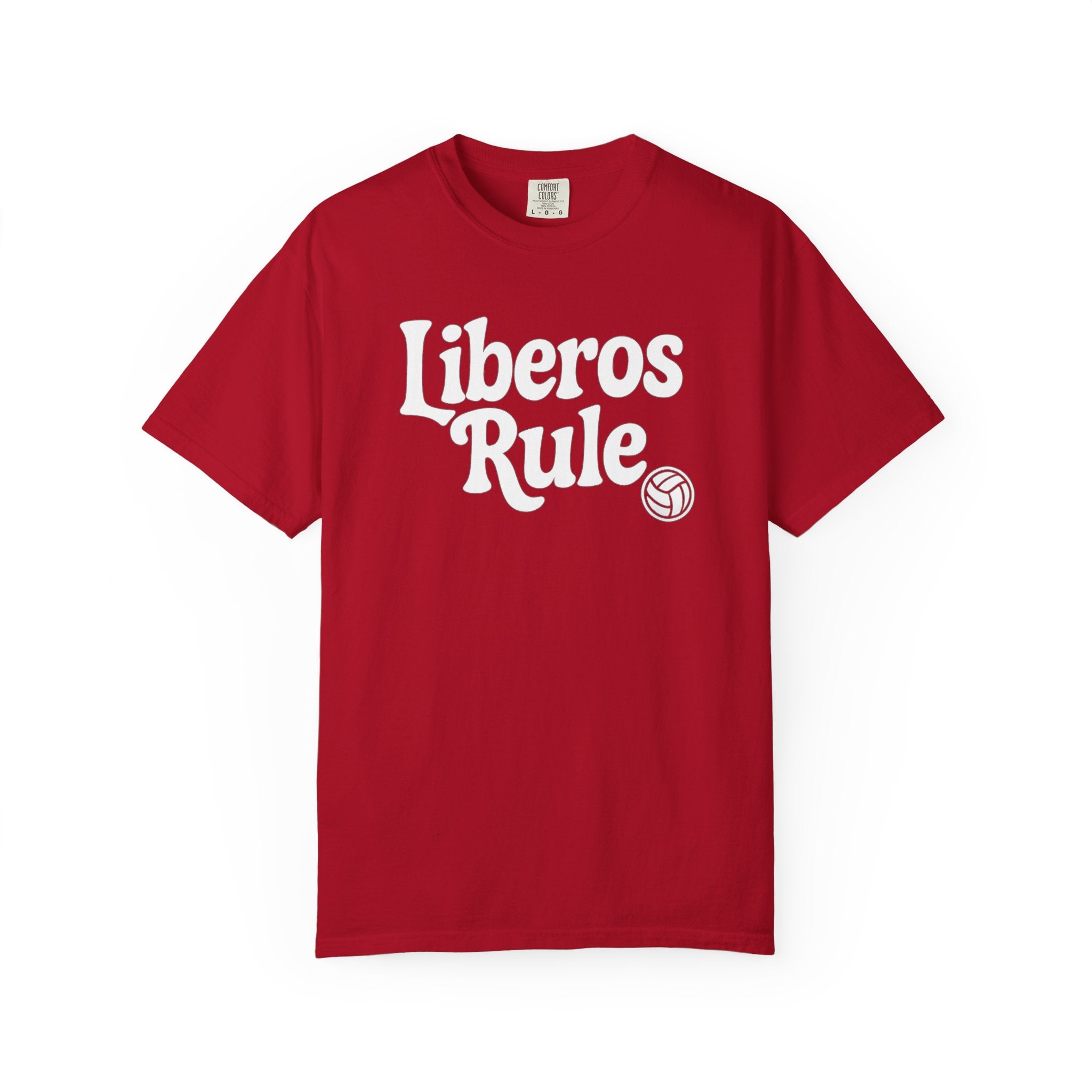 Volleyball Liberos Rule Tee