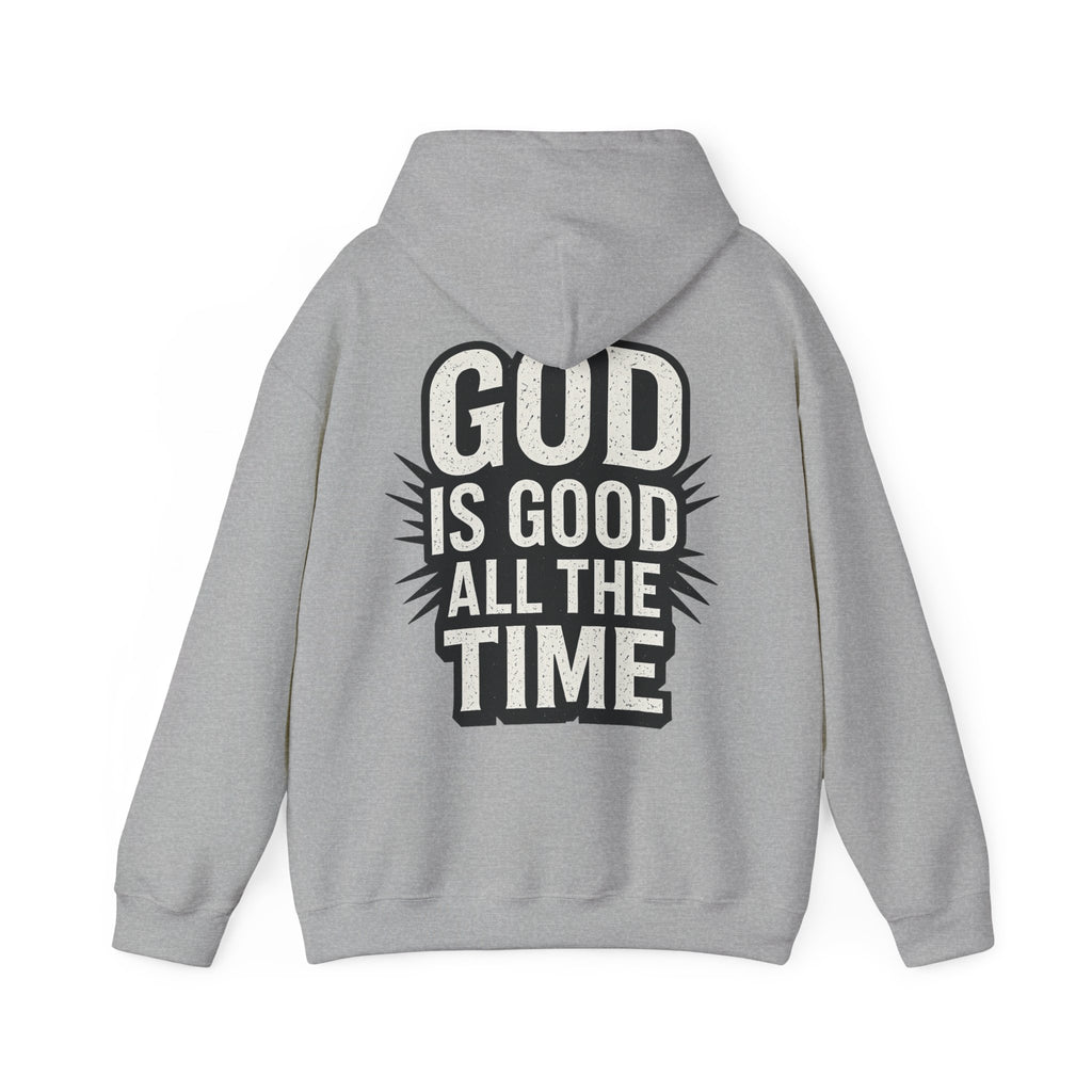 God is Good All the Time Hoodie