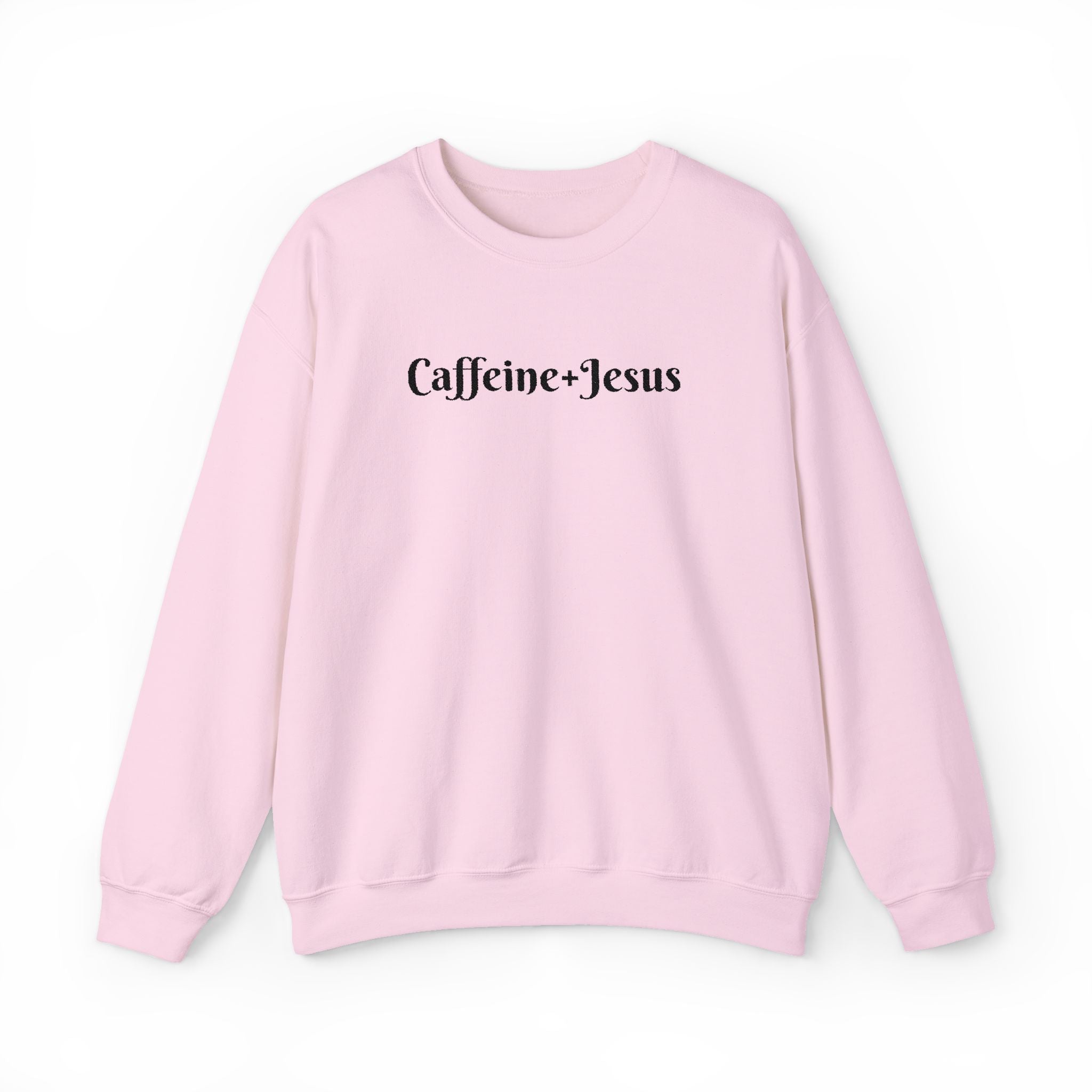 Embroidered “Caffeine + Jesus” Sweatshirt