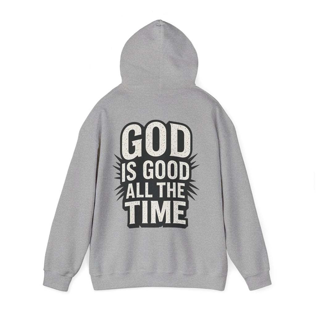 God is Good All the Time Hoodie