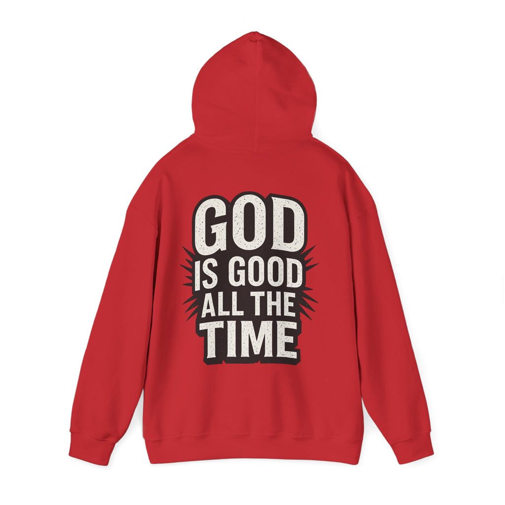 God is Good All the Time Hoodie