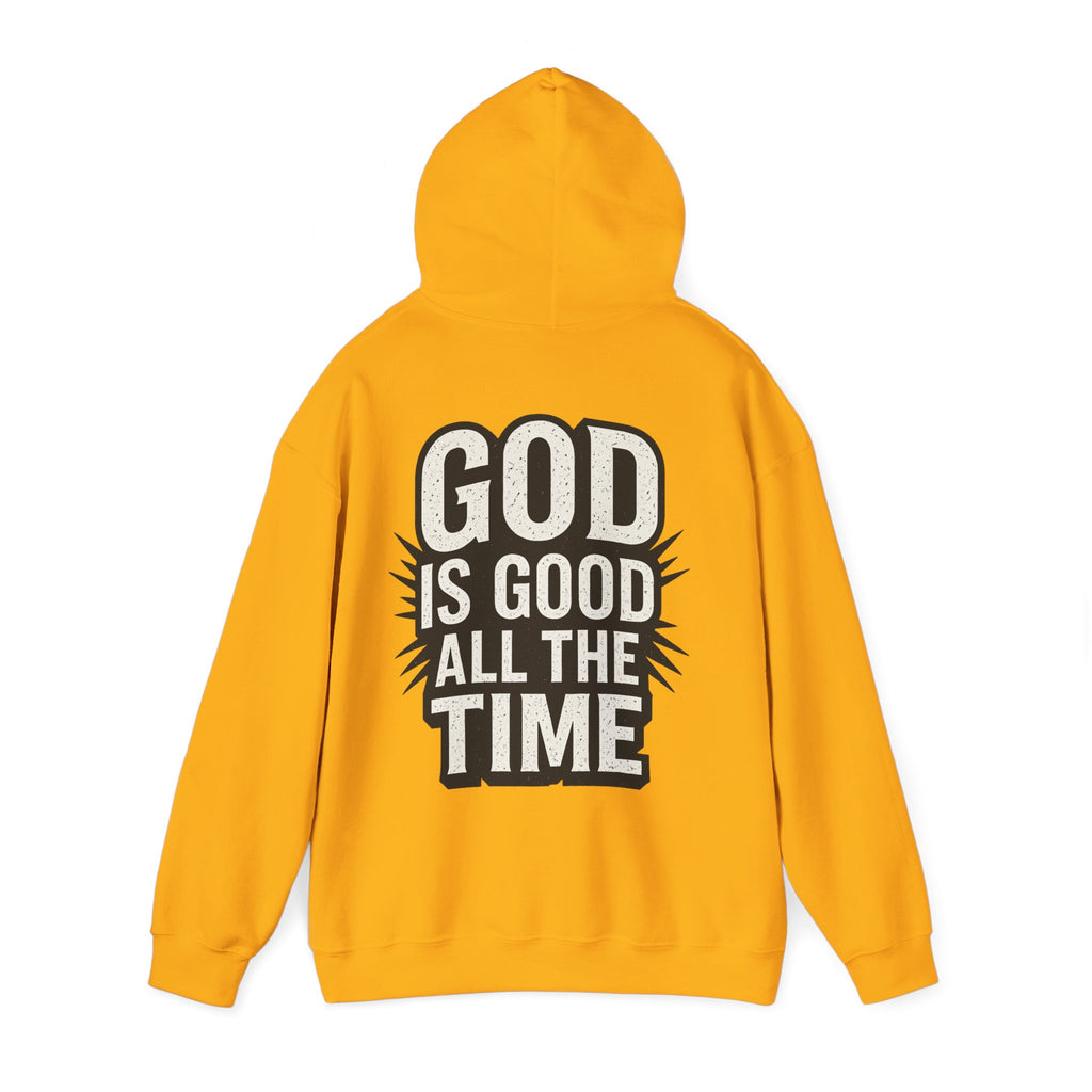 God is Good All the Time Hoodie