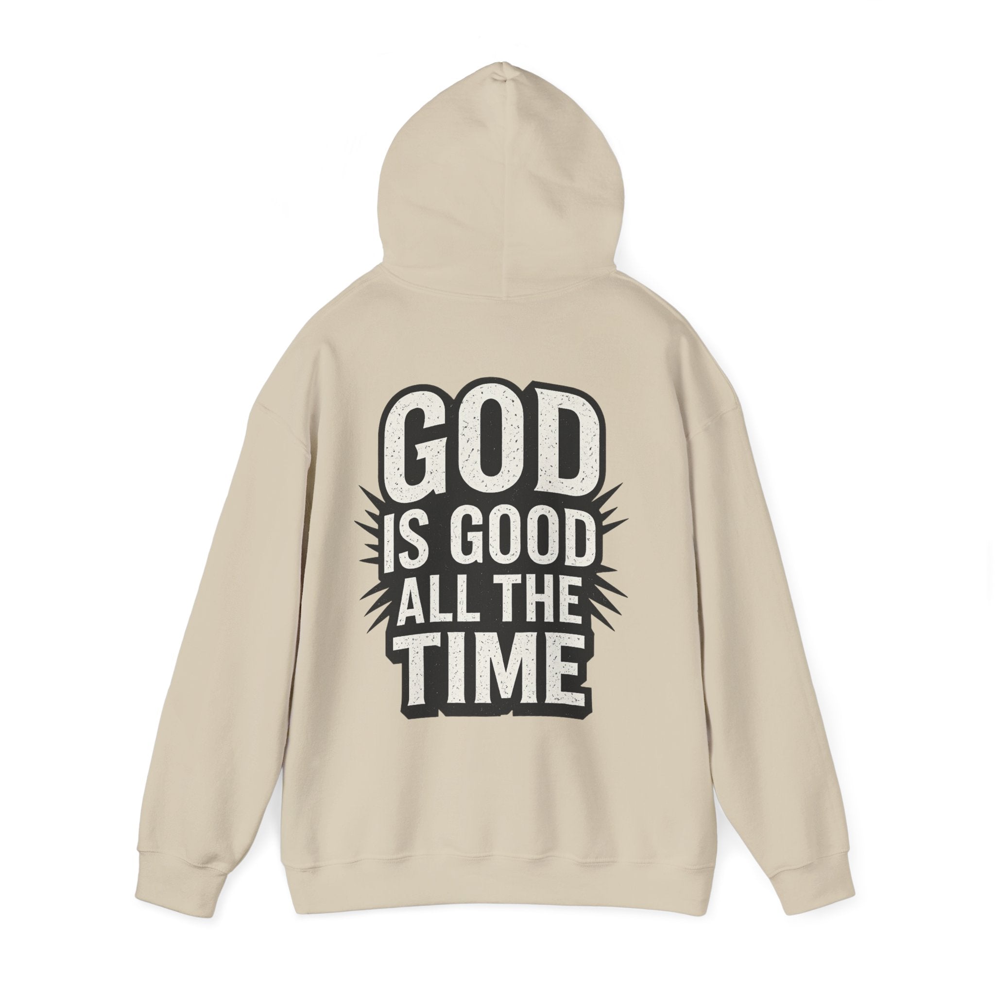 God is Good All the Time Hoodie