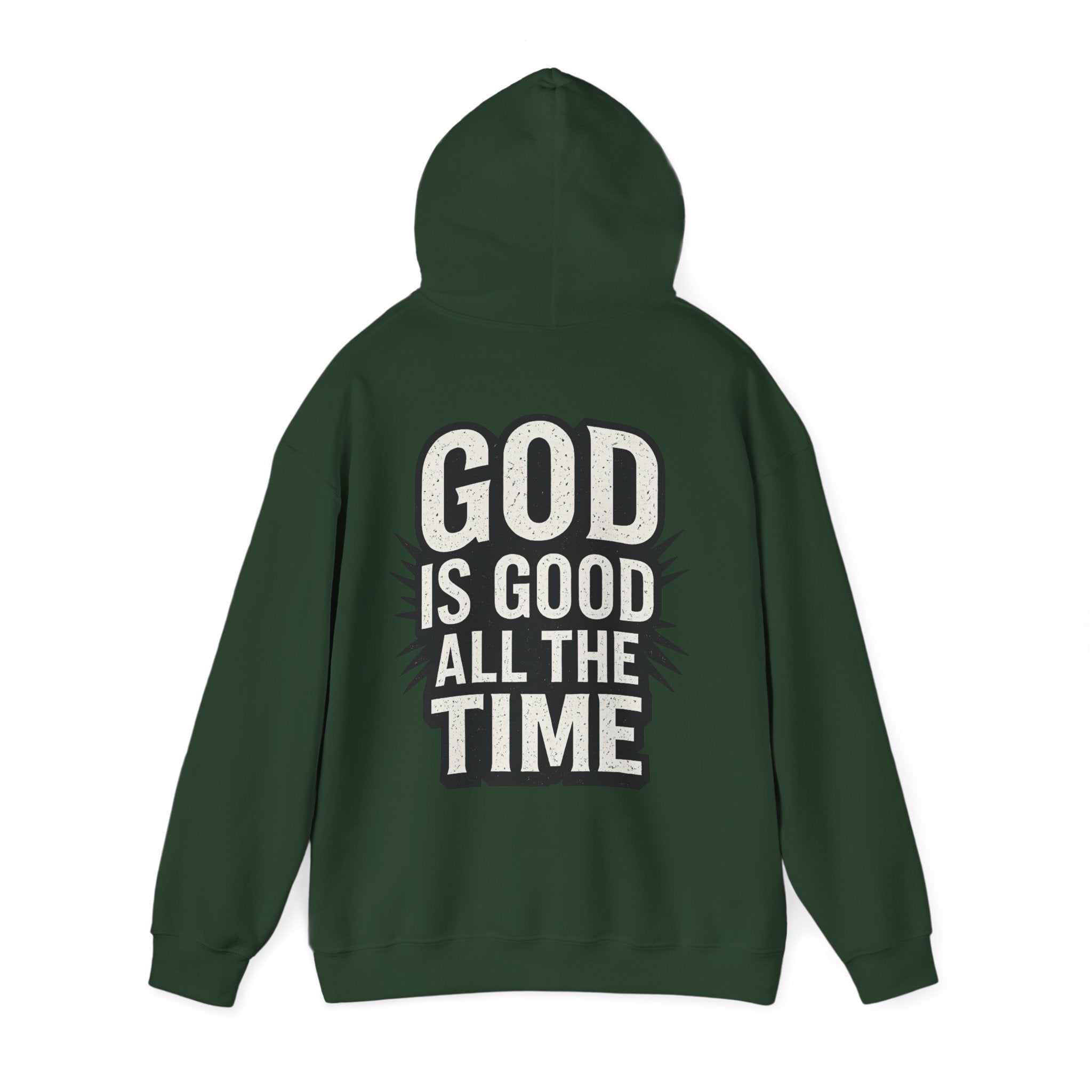 God is Good All the Time Hoodie