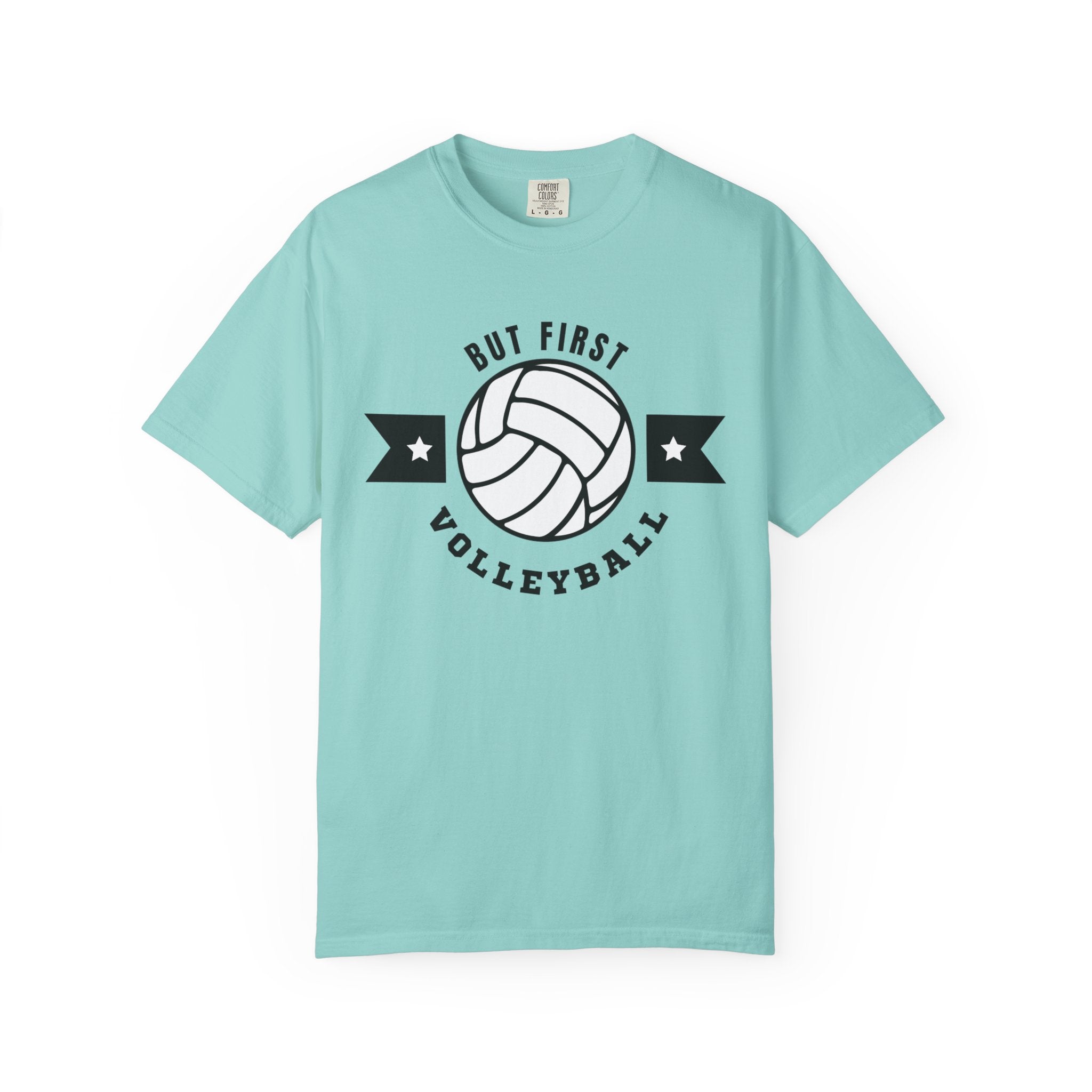 But First Volleyball Tee